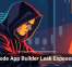 No-Code App Builder Leak Exposes Data